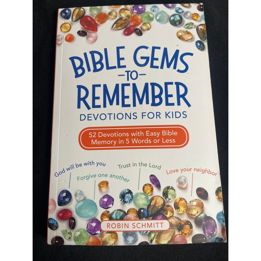 Bible Gems to Remember Devotions for Kids Robin Schmitt Zonderkidz Softcover